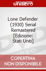 Lone Defender (1930) Serial Remastered [Edizione: Stati Uniti] dvd