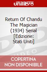 Return Of Chandu The Magician (1934) Serial [Edizione: Stati Uniti] dvd