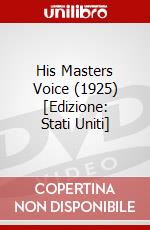 His Masters Voice (1925) [Edizione: Stati Uniti] dvd