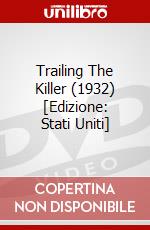Trailing The Killer (1932) [Edizione: Stati Uniti] dvd