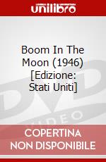 Boom In The Moon (1946) [Edizione: Stati Uniti] dvd