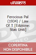 Ferocious Pal (1934) / Law Of T [Edizione: Stati Uniti] dvd