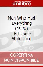 Man Who Had Everything (1920) [Edizione: Stati Uniti] dvd