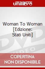 Woman To Woman [Edizione: Stati Uniti] dvd
