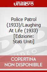 Police Patrol (1933)/Laughing At Life (1933) [Edizione: Stati Uniti] dvd