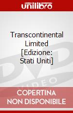 Transcontinental Limited [Edizione: Stati Uniti] dvd