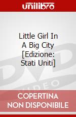 Little Girl In A Big City [Edizione: Stati Uniti] dvd