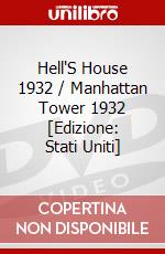 Hell'S House 1932 / Manhattan Tower 1932 [Edizione: Stati Uniti] dvd
