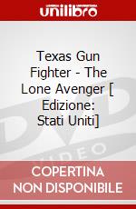 Texas Gun Fighter - The Lone Avenger [ Edizione: Stati Uniti] dvd