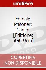 Female Prisoner: Caged [Edizione: Stati Uniti] dvd