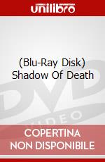 (Blu-Ray Disk) Shadow Of Death brd