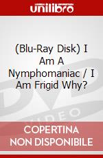 (Blu-Ray Disk) I Am A Nymphomaniac / I Am Frigid Why? brd