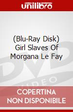 (Blu-Ray Disk) Girl Slaves Of Morgana Le Fay brd