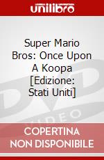 Super Mario Bros: Once Upon A Koopa [Edizione: Stati Uniti] dvd