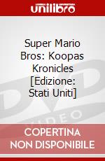 Super Mario Bros: Koopas Kronicles [Edizione: Stati Uniti] dvd