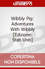 Wibbly Pig: Adventures With Wibbly [Edizione: Stati Uniti] dvd