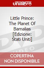 Little Prince: The Planet Of Bamalias [Edizione: Stati Uniti] dvd