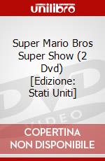 Super Mario Bros Super Show (2 Dvd) [Edizione: Stati Uniti] dvd