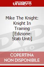 Mike The Knight: Knight In Training [Edizione: Stati Uniti] dvd