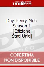 Day Henry Met: Season 1 [Edizione: Stati Uniti] dvd