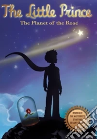 Little Prince: The Planet Of The Rose [Edizione: Stati Uniti] dvd