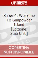Super 4: Welcome To Gunpowder Island [Edizione: Stati Uniti] dvd