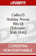 Caillou'S Holiday Movie Blitz18 [Edizione: Stati Uniti] dvd