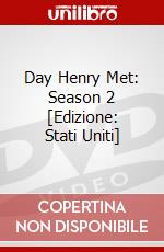 Day Henry Met: Season 2 [Edizione: Stati Uniti] dvd