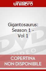 Gigantosaurus: Season 1 - Vol 1 dvd
