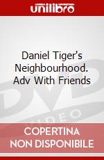 Daniel Tiger's Neighbourhood. Adv With Friends dvd