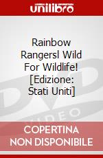 Rainbow Rangersl Wild For Wildlife! [Edizione: Stati Uniti] dvd