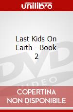 Last Kids On Earth - Book 2 dvd