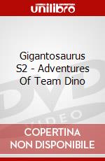 Gigantosaurus S2 - Adventures Of Team Dino dvd