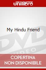 My Hindu Friend dvd