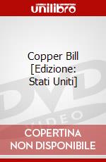 Copper Bill [Edizione: Stati Uniti] dvd