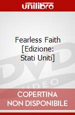 Fearless Faith [Edizione: Stati Uniti] dvd