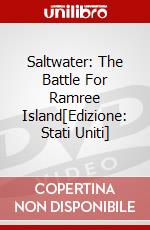 Saltwater: The Battle For Ramree Island[Edizione: Stati Uniti] dvd