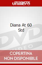 Diana At 60 Std dvd