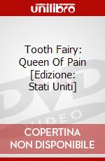 Tooth Fairy: Queen Of Pain [Edizione: Stati Uniti] dvd