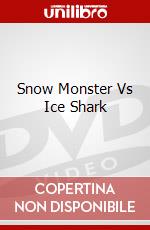 Snow Monster Vs Ice Shark dvd