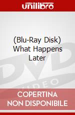 (Blu-Ray Disk) What Happens Later brd