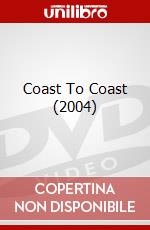 Coast To Coast (2004) dvd