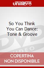 So You Think You Can Dance: Tone & Groove dvd