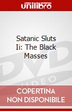 Satanic Sluts Ii: The Black Masses [Edizione: Stati Uniti] dvd
