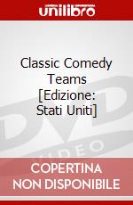 Classic Comedy Teams [Edizione: Stati Uniti] dvd