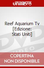 Reef Aquarium Tv [Edizione: Stati Uniti] dvd