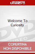 Welcome To Curiosity dvd