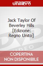 Jack Taylor Of Beverley Hills [Edizione: Regno Unito] dvd