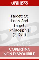 Target: St. Louis And Target: Philadelphia (2 Dvd) dvd