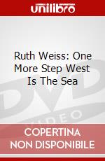 Ruth Weiss: One More Step West Is The Sea dvd